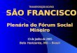 TRANSPOSIÇÃO DO RIO SÃO FRANCISCO