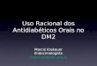 Uso Racional dos Antidiabéticos Orais no DM2