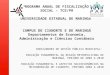 PROGRAMA ANUAL DE FISCALIZAÇÃO  SOCIAL – TCE/PR UNIVERSIDADE ESTADUAL DE MARINGÁ