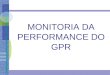 MONITORIA DA PERFORMANCE DO GPR