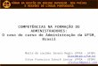 COMPETÊNCIAS NA FORMAÇÃO DE ADMINISTRADORES: O caso do curso de Administração da UFSM, Brasil
