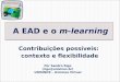 A EAD e o  m-learning