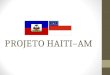 PROJETO HAITI–AM