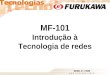 MF-101 Introdução à Tecnologia de redes