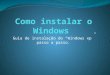 Como instalar o Windows