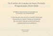 Os Fundos de Coesão no Novo Período  Programação  2014-2020