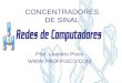 CONCENTRADORES DE SINAL