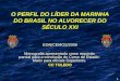 O PERFIL DO LÍDER DA MARINHA DO BRASIL NO ALVORECER DO SÉCULO XXI