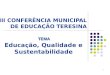 III CONFERÊNCIA MUNICIPAL DE EDUCAÇÃO TERESINA