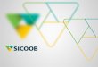 Representação rede de atendimento Sicoob no Sistema Financeiro Nacional