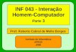 INF 043 - Interação Homem-Computador Parte 3