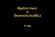 Álgebra Linear  e Geometria Analítica