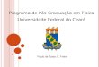 Programa de Pós-Graduação em Física Universidade Federal do Ceará