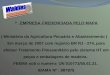 EMPRESA CREDENCIADA PELO MAPA (  Ministério da Agricultura Pecuária e Abastecimento  )