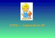 HTML – nastavak br.4!!