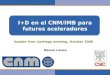 I+D en el CNM/IMB para futuros aceleradores