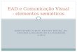 EAD e Comunicação Visual - elementos semióticos