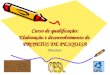 Curso de qualificação: Elaboração e desenvolvimento de  PROJETOS DE PESQUISA