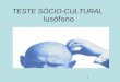 TESTE SÓCIO-CULTURAL lusófono