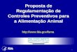 Proposta de Regulamentação de Controles Preventivos para a Alimentaçāo Animal