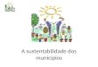 A sustentabilidade dos municípios