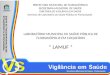 LABORATÓRIO MUNICIPAL DE SAÚDE PÚBLICA DE FLORIANÓPOLIS EM COQUEIROS * LAMUF *