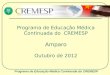 Programa de Educação Médica Continuada do  CREMESP Amparo Outubro de 2012