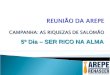 REUNIÃO DA AREPE CAMPANHA: AS RIQUEZAS DE SALOMÃO
