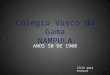 Colégio Vasco da Gama NAMPULA