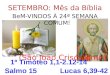 SETEMBRO: Mês da Bíblia BeM-VINDOS  À 24ª SEMANA COMUM! (São João  Crisóstomo )