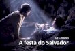 A festa do Salvador