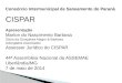 Consórcio Intermunicipal de Saneamento do Paraná CISPAR Apresentação Marlon do Nascimento Barbosa
