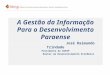 A Gestão da Informação  Para o  Desenvolvimento Paraense José Raimundo Trindade