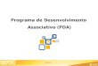 Programa de Desenvolvimento  Associativo (PDA)