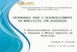 Governança para o Desenvolvimento  e m municípios com mineração