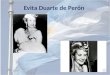 Evita  Duarte de  Per ³n