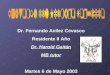 Dr. Fernando Avilez Cevasco Residente II Año Dr. Harold Gaitán MB tutor Martes 6 de Mayo 2003