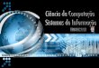 Ciência da Computação - Sistemas de Informação PUCRS 2012/2