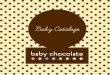 Catálogo Baby Chocolate