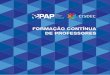 Formação Contínua de Professore - E.PAP + Cisdec 2013/2014