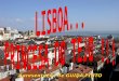 Lisboa - Princesa do Tejo