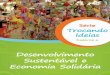 Série Trocando Ideias - Caderno 4 - Desenvolvimento Sustentável e Economia Solidária