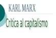 Karl Marx critica el capitalismo