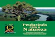 Paraná Biodiversidade - Produzindo com a Natureza