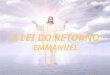 A lei do retorno - Emmanuel