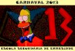 Carnaval 2013 Secundária Ermesinde