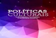 Políticas Culturais: Informações, Territórios e Economia Criativa