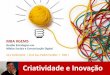 Criatividade e Inovação em Mídias Sociais - VOL 1