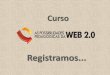 Registro curso Web 2.0