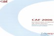 Evangelista, L. (Ed.) (2007). CAF2006 - Estrutura Comum de Avaliação. Lisboa: DGAEF